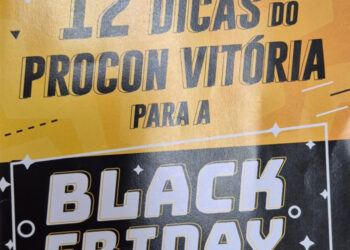 Procon Vitória divulga 12 dicas para compras seguras na Black Friday. Saiba como planejar, comparar preços e evitar golpes em promoções falsas nas lojas físicas e online.