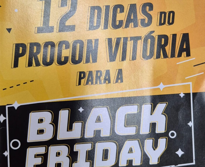 Procon Vitória divulga 12 dicas para compras seguras na Black Friday. Saiba como planejar, comparar preços e evitar golpes em promoções falsas nas lojas físicas e online.