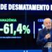 Monitoramento do Inpe mostra queda histórica do desmatamento na Amazônia e redução dos índices no Cerrado. Governo reforça meta de zerar o desmatamento até 2030.