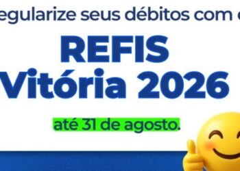 Refis Vitória 2026 recebe adesões até 31 de agosto com descontos de até 90% em juros e multas e condições especiais de parcelamento.