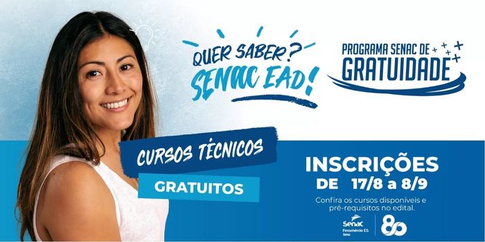 Senac-ES oferece 260 vagas gratuitas em cursos técnicos EAD pelo PSG. Inscrições vão até 8 de setembro; aulas começam em outubro.